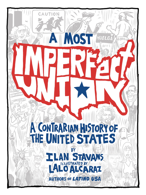 Title details for A Most Imperfect Union by Ilan Stavans - Available